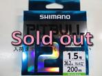 Shimano<br />PITBULL12<br />1.5号 200m サイトライム
